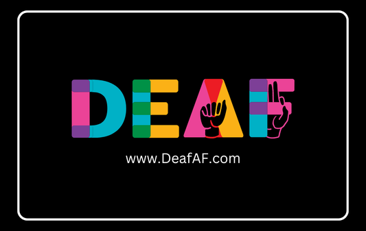 DeafAF Gift Card